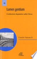 Lumen gentium. Costituzione dogmatica sulla Chiesa