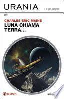 Luna chiama Terra... (Urania)