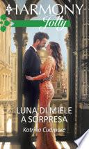 Luna di miele a sorpresa