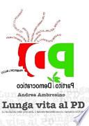 Lunga vita al PD