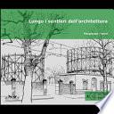 Lungo i sentieri dell'architettura