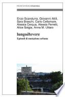 Lungo il Tevere. Episodi di mutazione urbana