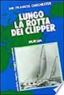 Lungo la rotta dei clipper