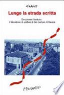 Lungo la strada scritta. Descrivere il territorio: il laboratorio di scrittura di San Lazzaro di Savena