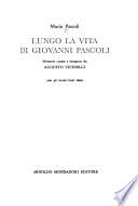 Lungo la vita di Giovanni Pascoli