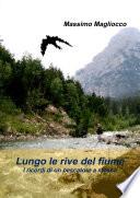 Lungo le rive del fiume