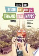 Luoghi che non si trovano sulle mappe (Life)