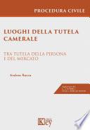 Luoghi della tutela camerale