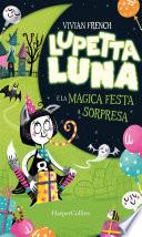 Lupetta Luna e la magica festa a sorpresa
