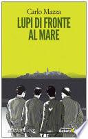 Lupi di fronte al mare