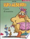 Lupo Alberto. Cuore di mamma