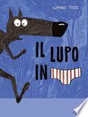 Lupo in mutanda