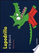 Lupodrillo e la paura
