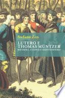 Lutero e Thomas Müntzer
