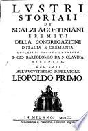 Lvstri Storiali De Scalzi Agostiniani Eremiti Della Congregazione D'Italia, E Germania