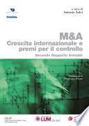 M&A. Crescita internazionale e premi per il controllo
