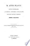 M. Attii Plauti locum in Mostellaria a Friderico Ritschelio Depravatum nativae sanitati reddidit Thomas Vallaurius
