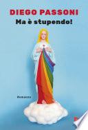 Ma è stupendo!