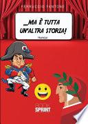 ...ma è tutta un’altra storia!