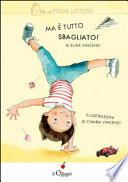 Ma è tutto sbagliato!