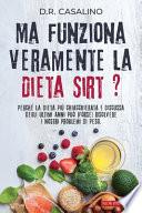 ma funziona veramente la dieta sirt ?