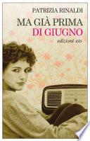 Ma già prima di giugno
