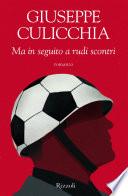Ma in seguito a rudi scontri