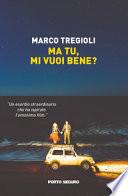 Ma tu, mi vuoi bene?