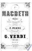 Macbeth (nuovo). Dramma lirico in quattro atti. Poesia di F. Piave. [Vocal score.]