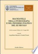 Machiavelli nella storiografia e nel pensiero politico del XX secolo
