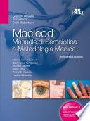 Macleod Manuale di Semeiotica e Metodologia Medica