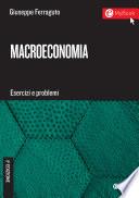 Macroeconomia. Esercizi e problemi - VI edizione