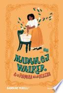 Madam C. J. Walker & la formula della bellezza