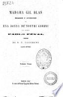 Madama Gil Blas memorie e avventure di una donna de' nostri giorni del signor Paolo Feval