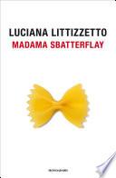 Madama Sbatterflay
