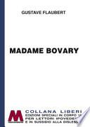 Madame Bovary. Ediz. a caratteri grandi