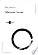 Madness poems. Ediz. italiana