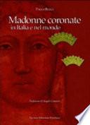 Madonne coronate in Italia e nel mondo