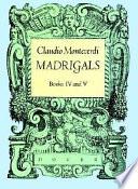 Madrigale, 4. + 5.Buch