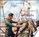 Madunina di Milano. La copia al vero del simbolo ambrosiano. Tradizione e innovazione nel cantiere dell'arte