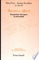 Maestri e allievi. Trasmissione del sapere in psicoanalisi