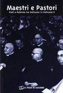 Maestri e pastori. Preti a Palermo tra Vaticano I e Vaticano II
