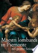 Maestri lombardi in Piemonte nel primo Seicento