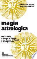Magia astrologica da Ermete a Cecco d'Ascoli e da Cecco d'Ascoli a Campanella