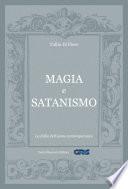 Magia e satanismo: La follia dell'uomo contemporaneo