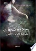 Magia nel vento-Oceani di fuoco