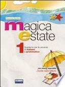 Magica estate
