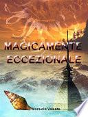 Magicamente eccezionale