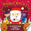 Magico Natale. Ediz. a colori