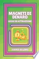Magneti Di Denaro Legge Di Attrazione